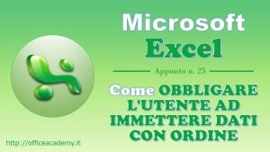 Come obbligare l'utente ad immettere dati con ordine