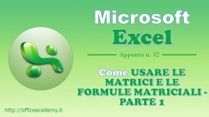 Come usare le matrici e le formule matriciali - Parte 1