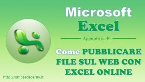 Come pubblicare file sul web con Excel Online