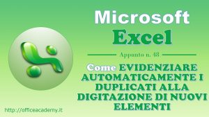 Come evidenziare automaticamente i duplicati alla digitazione di nuovi elementi