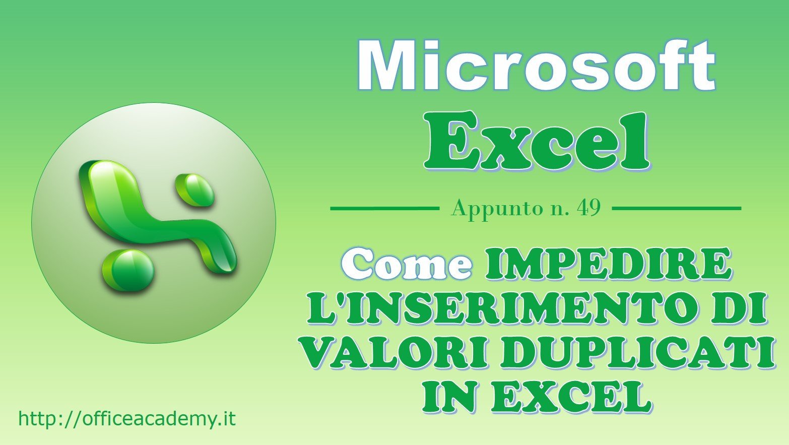 Come impedire l'inserimento di valori duplicati in Excel
