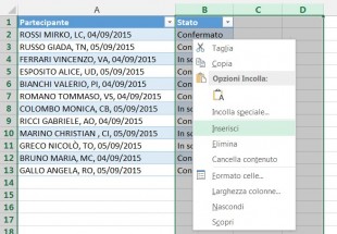 Fate clic destro sulle colonne selezionate e scegliete Inserisci dal menu contestuale