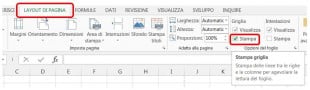 Andate su LAYOUT DI PAGINA > Opzioni del foglio per selezionare l'opzione Stampa sotto Griglia