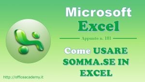 Come usare SOMMA.SE in Excel