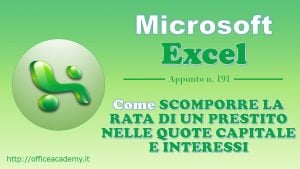 #Excel - Come scomporre la rata di un prestito nelle quote capitale e interessi 7